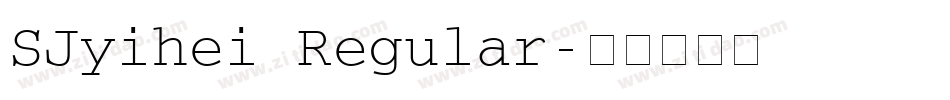 SJyihei Regular字体转换